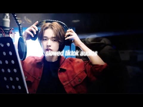 slowed tiktok audios pt.28 ⭑