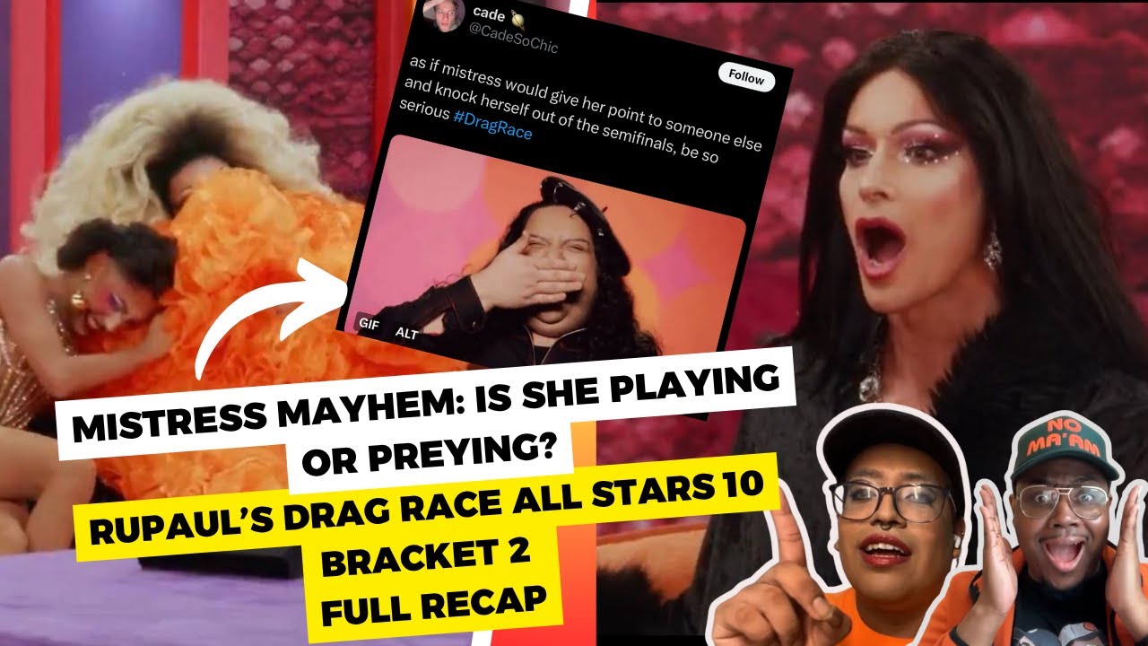 Mistress Mayhem: Is she Playing or Preying? RuPaul’s Drag Race AS10 bracket 2 recap