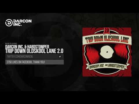 Darcon Inc. & Hardstomper - Trip Down Oldskool Lane 2.0 (Original Mix)