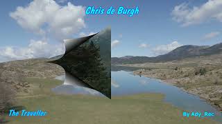 Chris de Burgh - The Traveller - Gold Ballads - Slow Music - Old Music