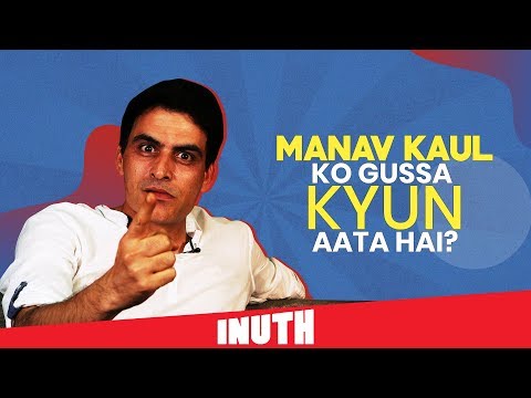 Albert Pinto Ko Gussa Kyun Aata Hai? | Manav Kaul Ko Gussa Kyun Aata Hai? Video