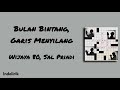 Bulan Bintang, Garis Menyilang - Wijaya 80 feat Sal Priadi | Lirik Lagu