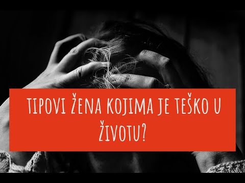 6 tipova ŽENA kojima je TEŠKO u životu