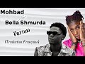 MOHBAD FT BELLA SHMURDA - PARIWO (TRADUCTION FRANÇAISE)