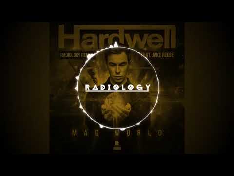 Hardwell feat  Jake Reese   Mad World (Club Music Mashup)