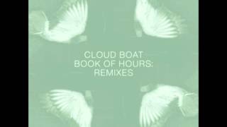 Cloud Boat - Wanderlust (Old Apparatus Remix)
