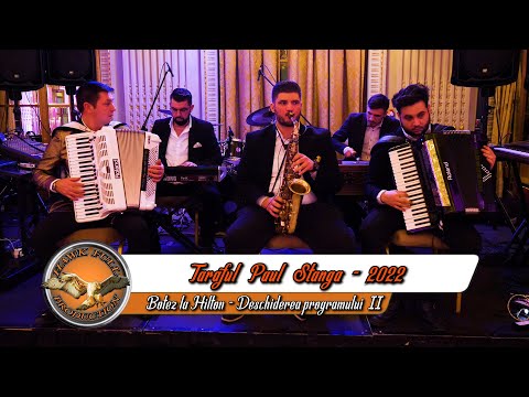 Taraful Paul Stanga - Program de deschidere Botez Hilton 2