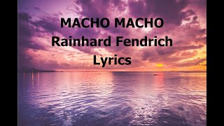 Rainhard Fendrich - Macho Macho [Lyrics]