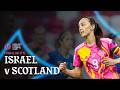 Play Off Promotion Secured Israel 1 5 Scotland FIFA Women S World Cup Qualifying Highlights