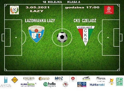 2021.05.03 Łazowianka Łazy - CKS Czeladź