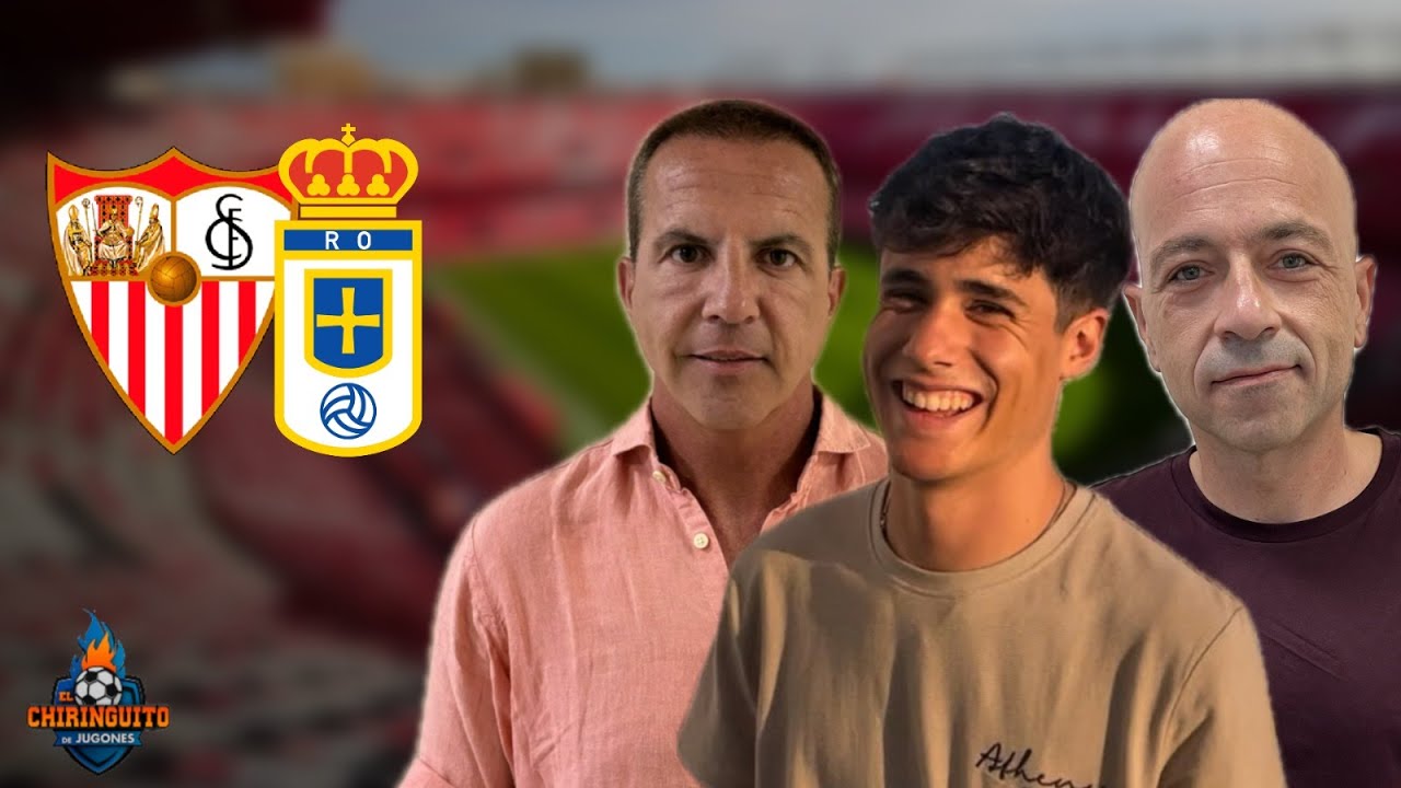 ⚽ SEVILLA - REAL OVIEDO | Chiringuito Live
