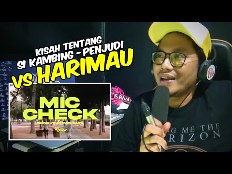 HARIMAU VS KAMBING DAN PENJUDI | REACT TO MIC CHECK TUAN TIGABELAS