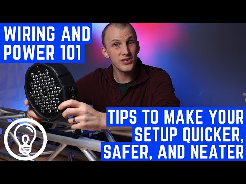 Wiring and Power 101 - Tips to make your setup quicker, safer, and neater