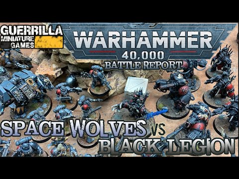Warhammer 40k 9th Ed Battle Report - NEW Space Wolves vs. Black Legion
