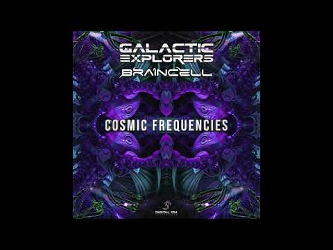 Braincell & Galactic Explorers - Cosmic Frequencies