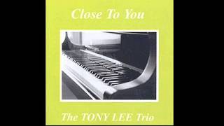 Tony Lee Trio - Weaver of Dreams
