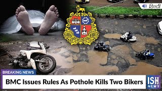 BMC Issues Rules As Pothole Kills Two Bikers