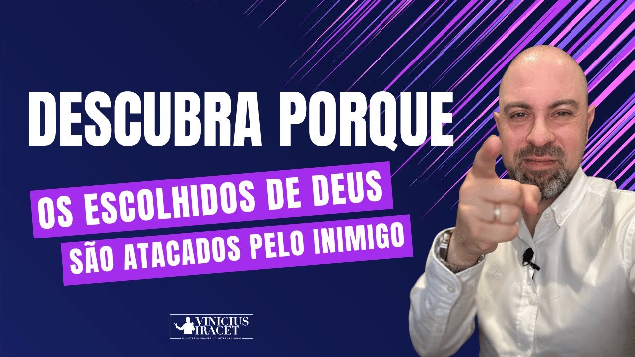 Por que os escolhidos de Deus são atacados espiritualmente pelo inimigo - Por isso desses Sinais