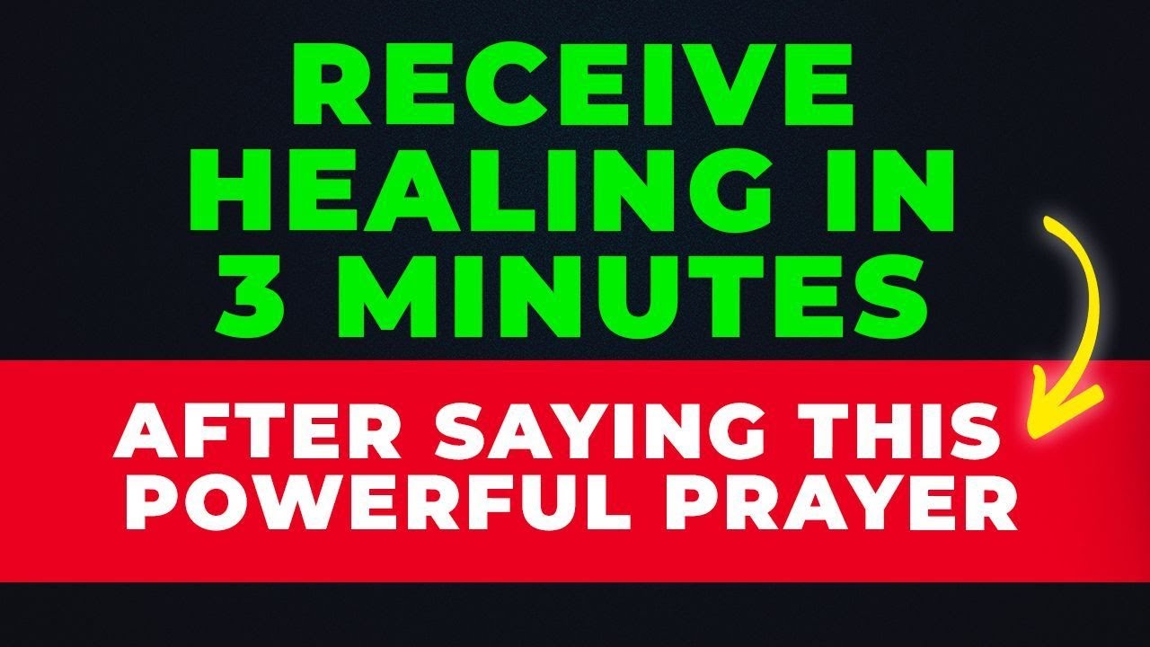 THIS PRAYER Will Give You Healing In 3 Minutes - PLEASE DON'T SKIP