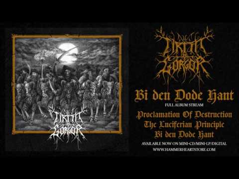 Cirith Gorgor - Bi Den Dode Hant (Full Album Stream)