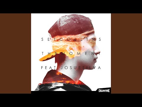The Moment (feat. Josue Silva)