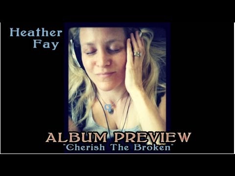 ALBUM PREVIEW - HEATHER FAY 