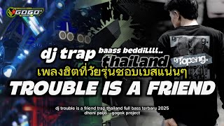 Download lagu DJ TROUBLE IS A FRIEND‼️STYLE TRAP THAILAND FULL BASS TERBARU 2025 - DHANI PAIJO - GOGOK PROJECT mp3 Download lagu DJ TROUBLE IS A FRIEND‼️STYLE TRAP THAILAND FULL BASS TERBARU 2025 - DHANI PAIJO - GOGOK PROJECT mp3