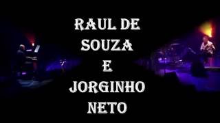 Jorginho Neto e Raul de Souza (Encontros Instrumentais- Teaser)