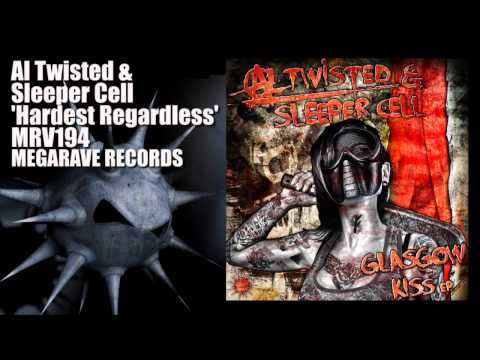 Al Twisted & Sleeper Cell - Hardest Regardless