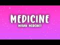 Megan Moroney Medicine Lyrics