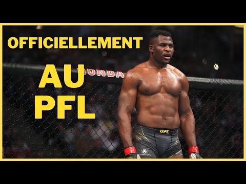 Francis Ngannou PFL : Mon analyse après son départ de l'UFC