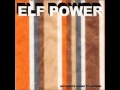 ELF POWER - UPSIDE DOWN [THE JESUS & MARY CHAIN]