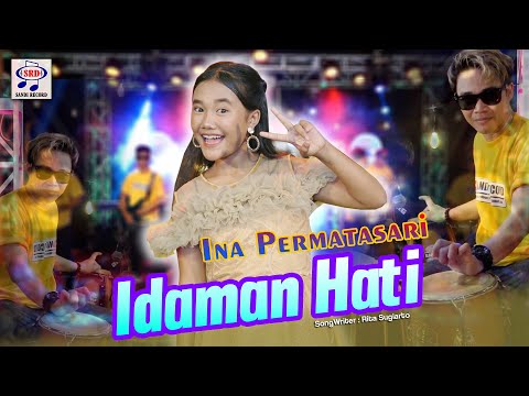 Ina Permatasari Feat Sunan Kendang - Idaman Hati | Dangdut [OFFICIAL]