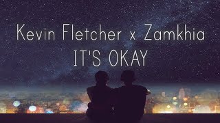 It's Okay x (Zamkhia) Music Video