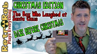🕹️🎄 Christmas Edition: SNES Daze Before Christmas + More! 🎄🕹️