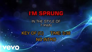 T-Pain - I&#39;m Sprung (Karaoke)