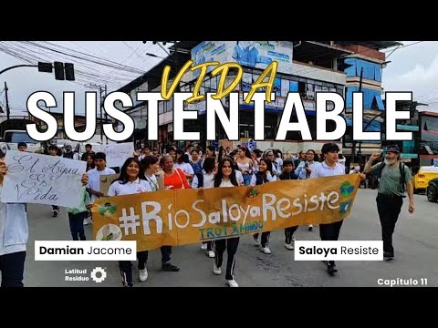 Vida Sustentable. Capítulo 11