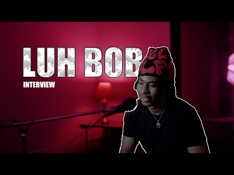 Luh Bob (Interview) | SHOT BY @GRAVITYFILMS757