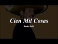 Javier Solís - Cien Mil Cosas (LETRA)