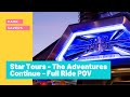 Star Tours The Adventures Continue Disneyland Full POV 4K