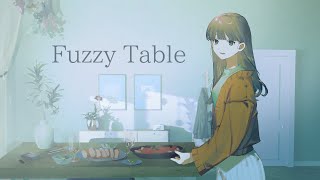 Fuzzy Table / 可不(Kafu)