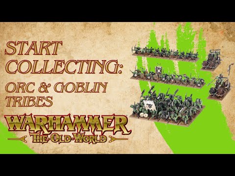 Start Collecting Warhammer The Old World with Orc & Goblin Tribes Battalion