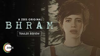 Bhram Trailer Review By ZEE5 Originals | Streaming on ZEE5 on 5th Sept 2019