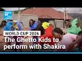 World Cup 2026 The Ghetto Kids Dance Troupe From Uganda To Perform With Shakira FRANCE 24