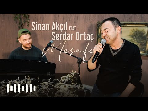 Sinan Akçıl ft. Serdar Ortaç - Mesafe (Akustik)