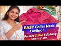 Collar Neck Cutting Stitching Full Process Beginners Ki Super Easy Method Telugu Tailoring Tip