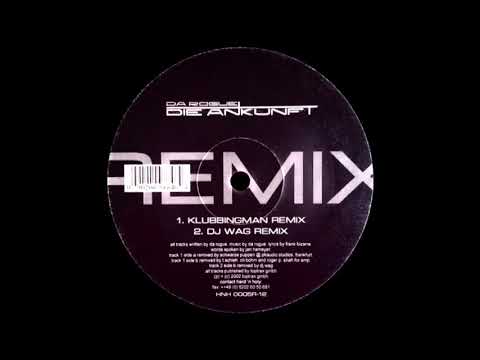 Da Rogue - Die Ankunft (DJ Wag Mix) [HQ]