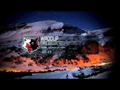 Chris Bullen & Matt Watkins - Waddup