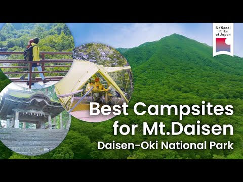 Daisen-Oki | Recommended campsites for climbing Mt. Daisen | National Parks of Japan