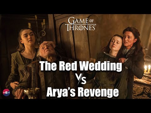 Game Of Thrones: Arya Takes Red weddings Revenge